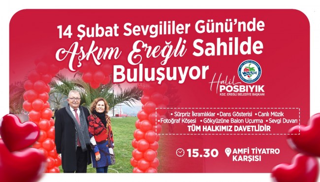 14 ŞUBAT SEVGİLİLER GÜNÜ’NDE #AşkımEreğli SAHİLDE BULUŞUYOR