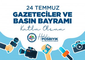 BAŞKAN POSBIYIKTAN 24 TEMMUZ GAZETECİLER VE BASIN BAYRAMI MESAJI