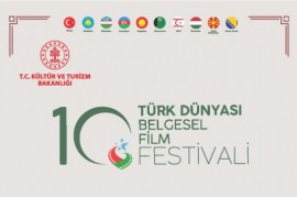 10. TÜRK DÜNYASI BELGESEL FİLM FESTİVALİ GÖRKEMLİ GALA VE ÖDÜL TÖRENİYLE SAHNE ALIYOR