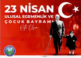 23 NİSAN ULUSAL EGEMENLİK VE ÇOCUK BAYRAMI PROGRAMI