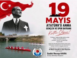 BAŞKAN KARADAN 19 MAYIS ATATÜRKÜ ANMA GENÇLİK VE SPOR BAYRAMI MESAJI