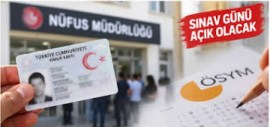İLÇE NÜFUS MÜDÜRLÜĞÜ SINAV GÜNÜ AÇIK OLACAK