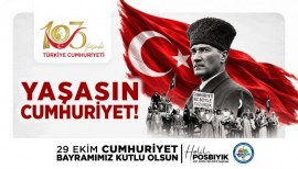 Belediye Başkanı Halil Posbıyıkın 29 Ekim Cumhuriyet Bayramı Mesajı